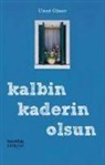 Umut Güner - Kalbin Kaderin Olsun