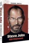 Daniel Simth - Steve Jobs Gibi Düsünmek