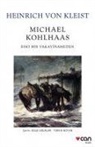 Heinrich Von Kleist - Michael Kohlhaas