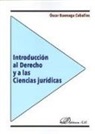 Óscar Buenaga Ceballos - Introducción al derecho y a las ciencias jurídicas