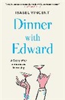 Isabel Vincent, Vincent Isabel, Adam Freudenheim - Dinner With Edward