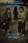 Mike Parker - Mark Twain Presents The Adventures of Tom Sawyer