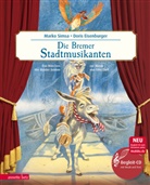 Jacob Grimm, Wilhelm Grimm, Marko Simsa, Doris Eisenburger - Die Bremer Stadtmusikanten (Das musikalische Bilderbuch mit CD und zum Streamen)