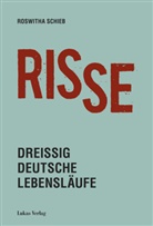 Roswitha Schieb - Risse