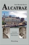 Ingo Becker-Kavan - Alcatraz und seine "prominenten" Gefangenen