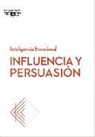 Harvard Business Review - Influencia y persuasión
