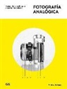 Fotografía analógica Manual de consulta para disparar con película