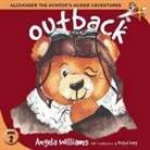 Angela Williams, Elvery Ruth - Alexander the Aviator's Aussie Adventures: Outback