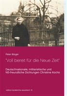 Peter Bürger - "Voll bereit für die Neue Zeit"