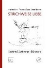 Manfred Koch, Thomas Wizany - Strichweise Liebe, m. 1 Audio-CD