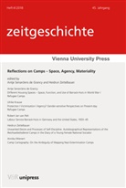 Stie, Robert Jan van Pelt, Heidrun Zettelbauer, Oliver Rathkolb, Antje Senarclens de Grancy, Heidru Zettelbauer... - Reflections on Camps - Space, Agency, Materiality