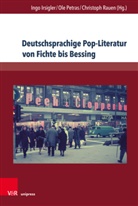 Jan Behrs, Thomas Hecken, L MÃ¼ller-Dannhausen, L Müller-Dannhausen, Ingo Irsigler, Ol Petras... - Deutschsprachige Pop-Literatur von Fichte bis Bessing