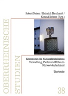 Konrad Krimm, Heinric Maulhardt, Heinrich Maulhardt, Robert Neisen - Kommunen im Nationalsozialismus