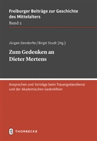 Jürge Dendorfer, Jürgen Dendorfer, Studt, Studt, Birgit Studt - Zum Gedenken an Dieter Mertens