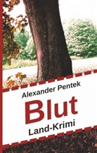 Alexander Pentek - Blut