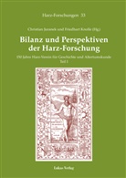 Friedhart Knolle, Christia Juranek, Christian Juranek, Friedhart Knolle - Bilanz und Perspektiven der Harz-Forschung. Tl.I