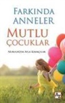 Nurulh&uuml;da Ayla Kirikcilar - Farkinda Anneler Mutlu Cocuklar