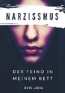 Deno  Licina, Deno Licina, Deno Licina, Deno Licina - Der Feind in meinem Bett
