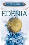Bethan Gwanas - Cyfres Y Melanai: Edenia