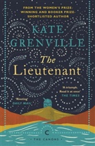 Kate Grenville - The Lieutenant