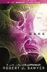 Robert J Sawyer, Robert J. Sawyer - Wake