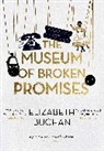 Elizabeth Buch, Elizabeth Buchan - The Museum of Broken Promises