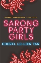 Cheryl Lu-Lien Tan, Tan Cheryl Lu-Lien - Sarong Party Girls