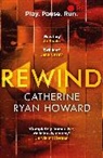 Catherine Ryan Howard - Rewind