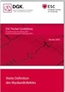 Deutsche Gesellschaft für Kardiologie, European Society of Cardiology, Deutsch Gesellschaft für Kardiologie, Deutsche Gesellschaft für Kardiologie - Vierte Definition des Myokardinfarktes