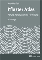 Horst Mentlein - Pflaster Atlas