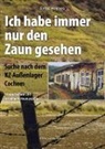 Ernst Heimes - Ich habe immer nur den Zaun gesehen
