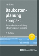 Elke Lück, Kai Schulz - Baukostenplanung kompakt