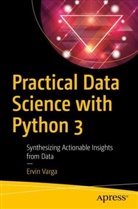 Ervin Varga - Practical Data Science with Python 3
