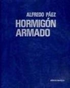 Alfredo Páez Balaca - Hormigón armado