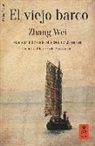 Zhang Wei - El viejo barco