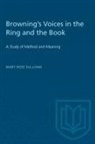 Sullivan Mary Rose Sullivan, Mary Rose Sullivan - Browning's Voices in the Ring and the Book