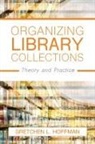 Gretchen Hoffman, Gretchen L Hoffman, Gretchen L. Hoffman - Organizing Library Collections