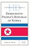 James Hoare, James E. Hoare - Historical Dictionary of Democratic People''s Republic of Korea