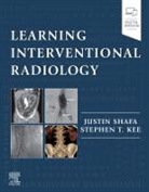 Stephen Kee, Stephen T Kee, Stephen T. Kee, Justin Shafa, Justin (Radiology Resident Shafa, Stephen T Kee - Learning Interventional Radiology