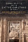Kyle Smith, Smith Kyle - Constantine and the Captive Christians of Persia