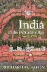 Richard M Eaton, Richard M. Eaton, Richard Maxwell Eaton - India in the Persianate Age