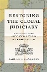 Martin S. Flaherty - Restoring the Global Judiciary