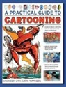 I. Hissey, Ivan Hissey, Hissey Ivan, Curtis Tappenden, Tappenden Curtis - Cartooning, A Practical Guide to