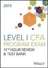 Wiley - Wiley 11th Hour Guide + Test Bank for 2019 Level I Cfa Exam