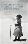 Kenneth A Loparo, Gifford, Gifford, T Gifford, T. Gifford, Terry Gifford... - Women in Transit through Literary Liminal Spaces