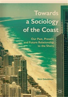Nick Osbaldiston - Towards a Sociology of the Coast