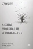 Nicola Henry, Anastasi Powell, Anastasia Powell - Sexual Violence in a Digital Age