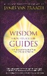 James Van Praagh - Wisdom from Your Spirit Guides