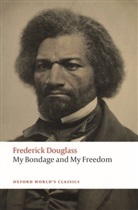 Frederick Douglass, Celeste-Marie Bernier, Bernier Celeste-Marie - My Bondage and My Freedom