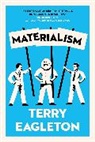 Terry Eagleton, Terry (University of Manchester) Eagleton - Materialism